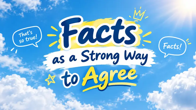Facts as a Strong Way to Agree